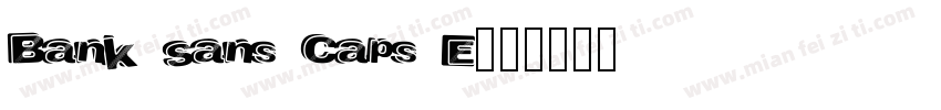 Bank Sans Caps E字体转换